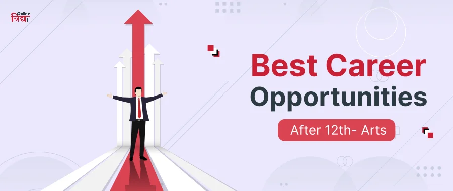 Best Career opportunities after 12th-Arts